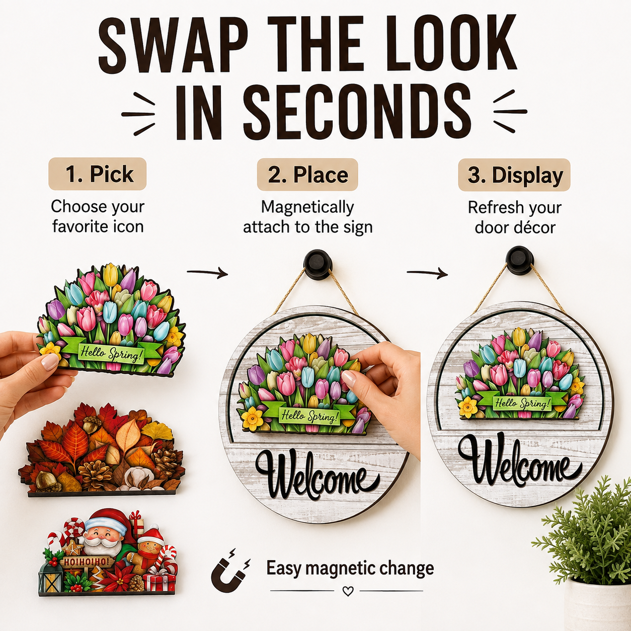 Magnetic interchangeable welcome sign design